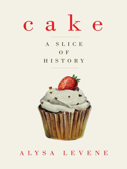 Title details for Cake by Alysa Levene - Wait list